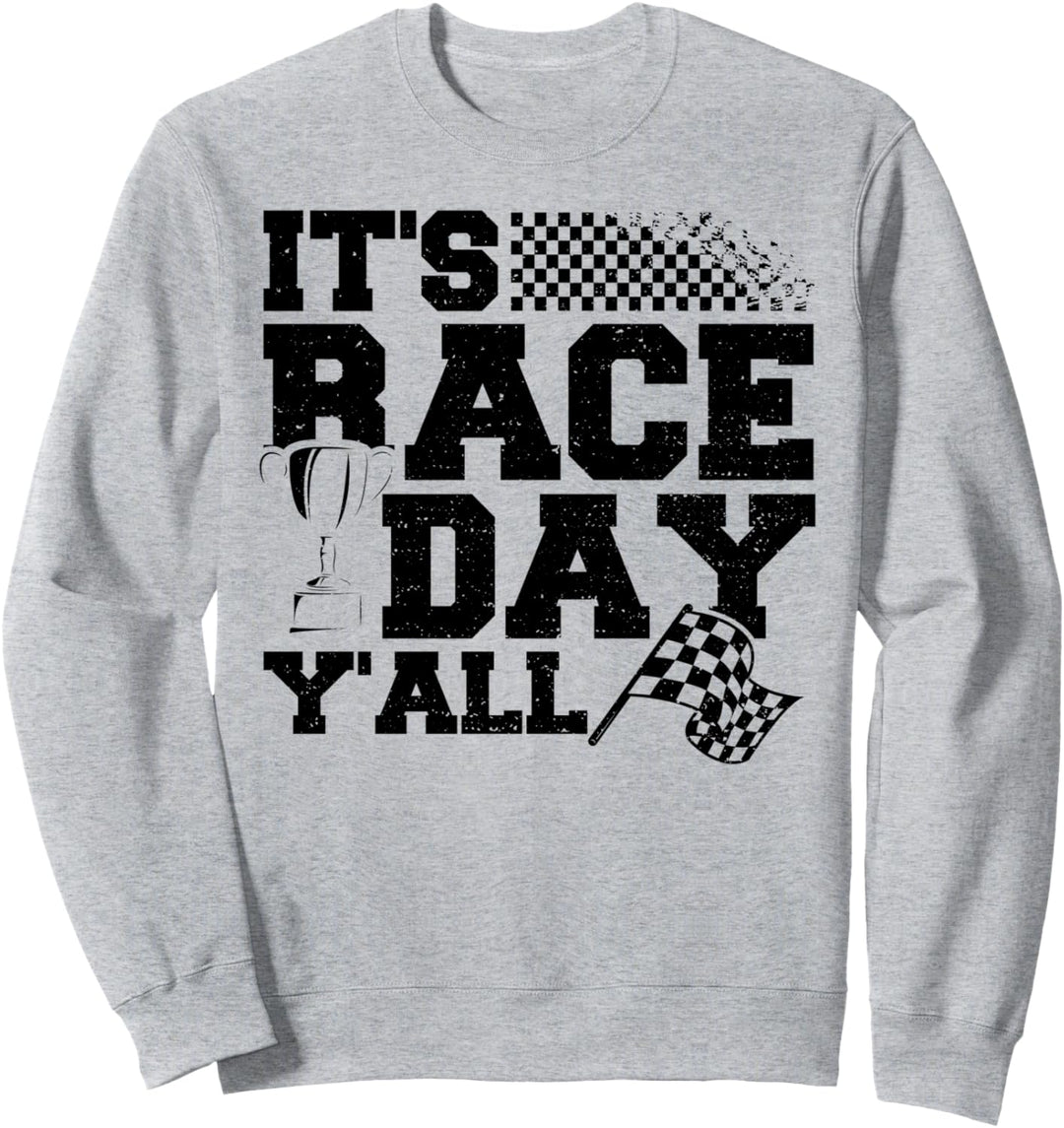 Rennen: It's Race Day Y'All - Rennen Sprüche Sweatshirt