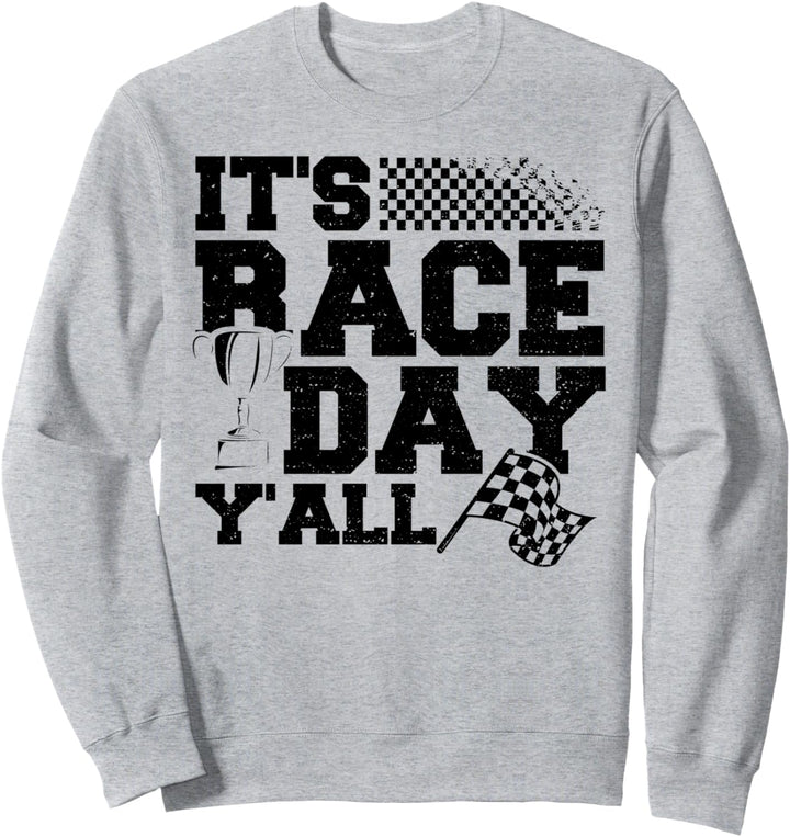 Rennen: It's Race Day Y'All - Rennen Sprüche Sweatshirt