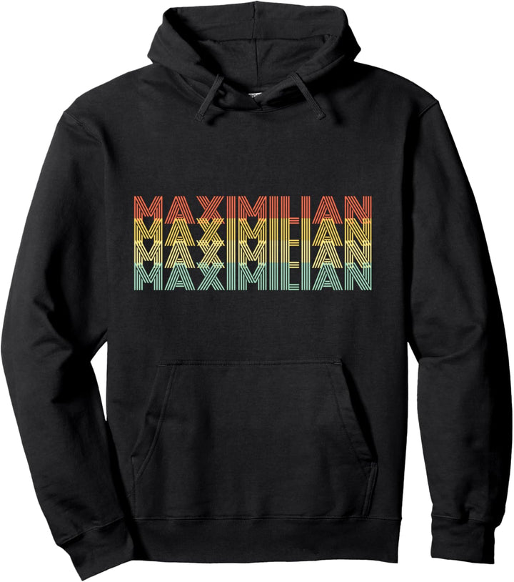 Maximilian Name Vorname Retro Vintage Geburtstag Pullover Hoodie