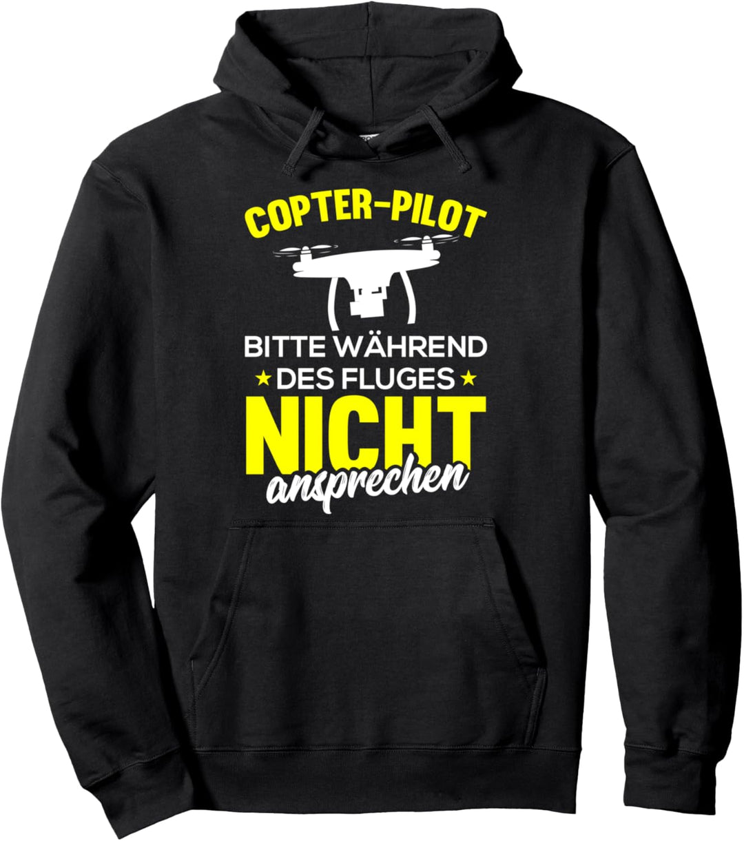 Quadrocopter Pilot Design I Drohnen, Drohne Pullover Hoodie