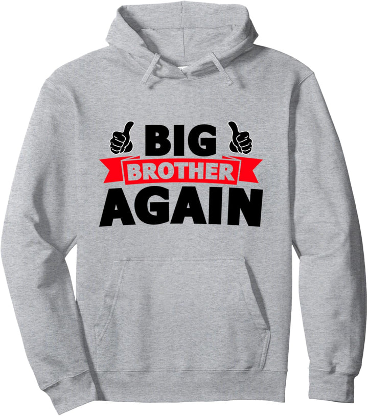 Big Brother Again Ankündigung Bro Geschwister Familie Schwangere Pullover Hoodie