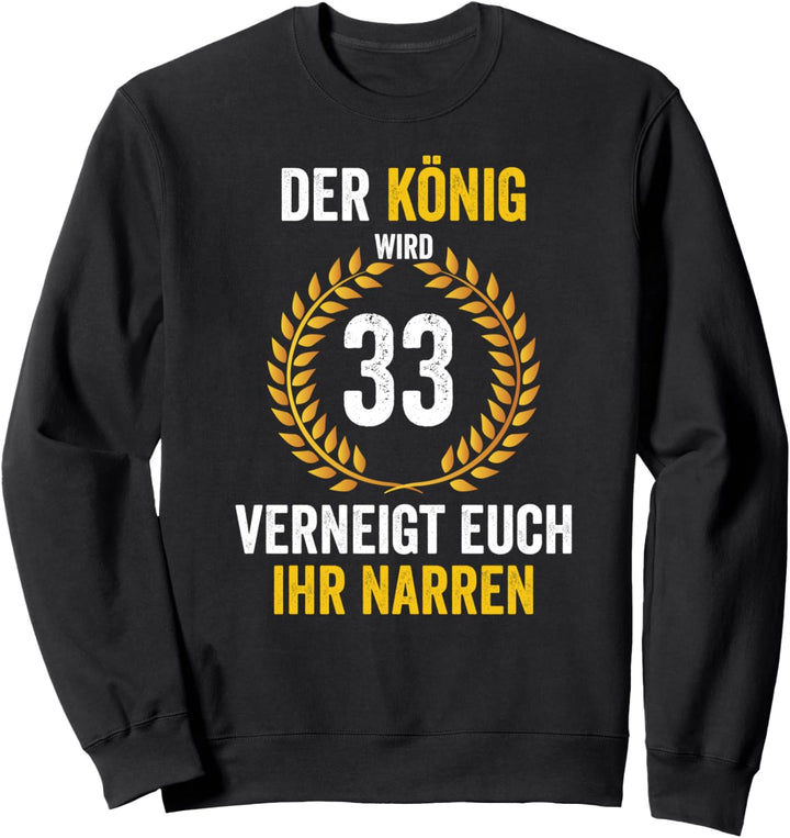 33 Geburtstag Geschenke Geburtstagsdeko Für Männer Sweatshirt