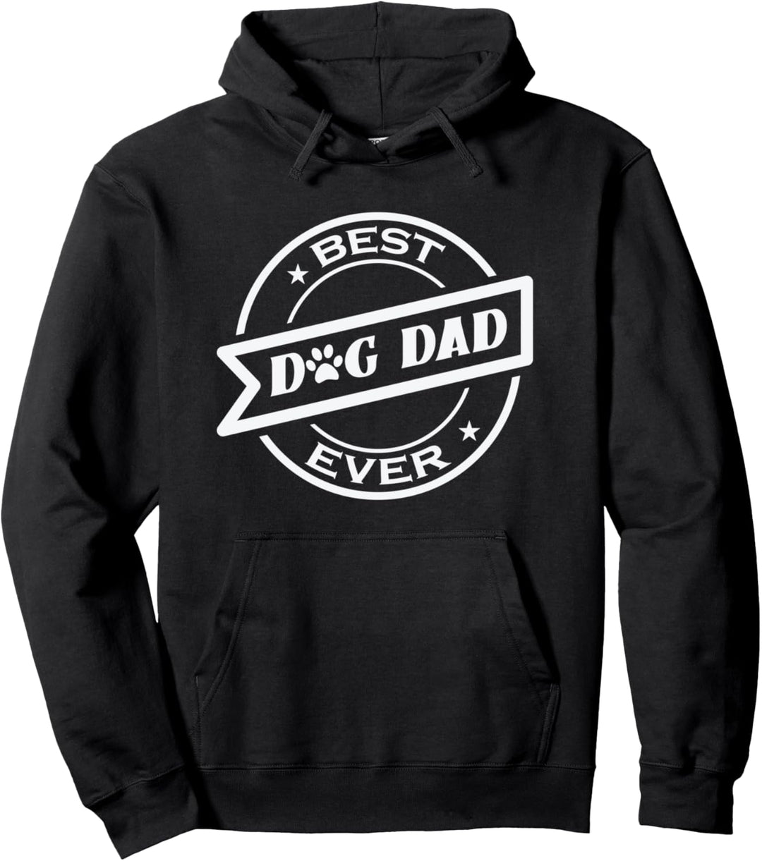 Lustiges Bester Hunde Papa jemals: Best Dog Dad Ever Pullover Hoodie