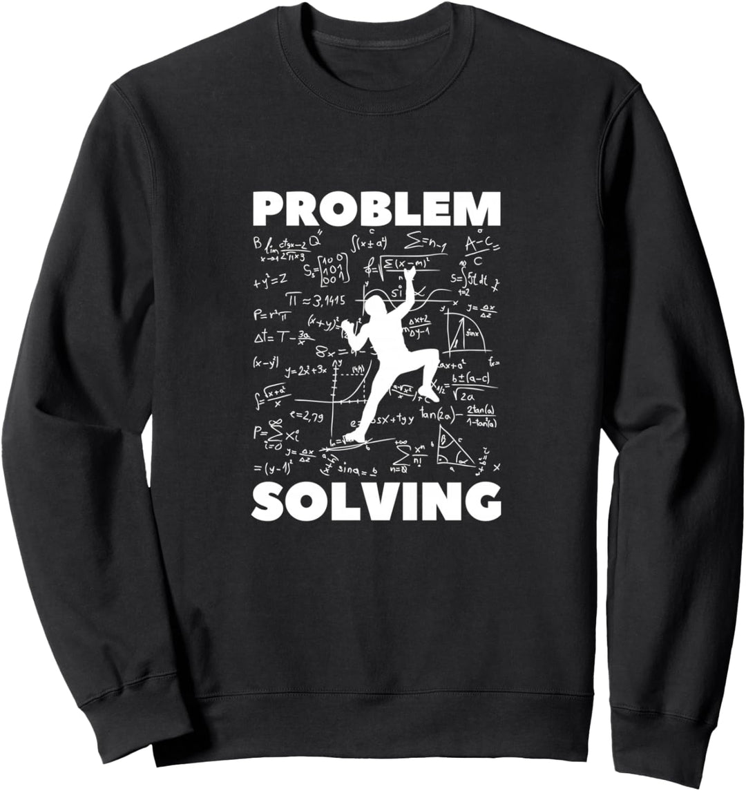 Problem Solving Climber Geschenk – Klettern, Bouldern Pun Sweatshirt