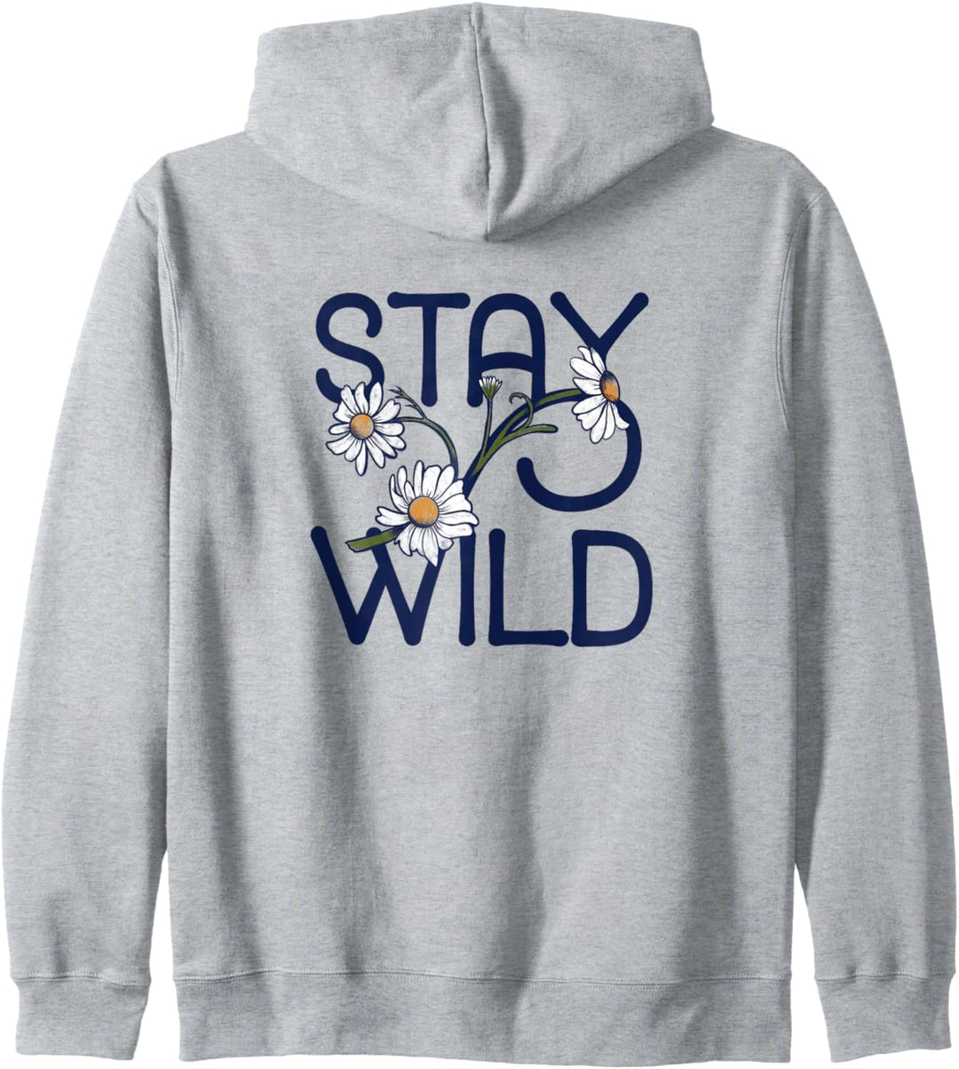 Stay Wild Wildflower Art Gärtner wilde Frauen Göttin Garten Kapuzenjacke