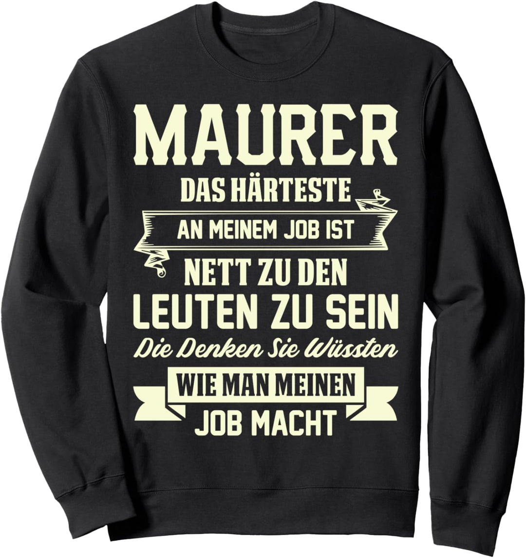 Maurer Handwerker Ausbildung Geschenk Beruf Spruch Sweatshirt
