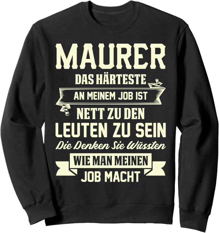 Maurer Handwerker Ausbildung Geschenk Beruf Spruch Sweatshirt