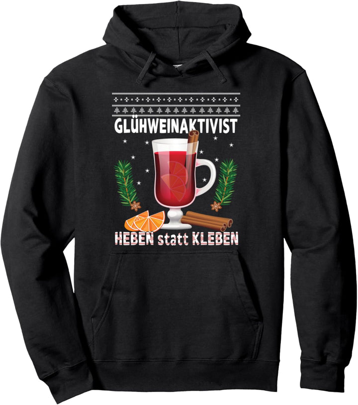 "Glühweinaktivist Heben statt Kleben" - Weihnacht Trink Pullover Hoodie