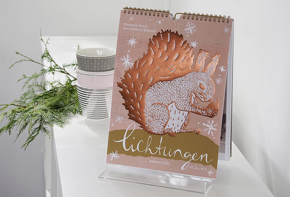 Lichtungen Advent 2021: Adventskalender mit kreativen Ideen & Anregungen, leckeren Rezepten, stimmun