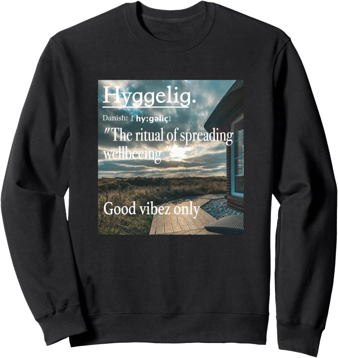 Autumn style Only good mood. Hyggelig Sweatshirt