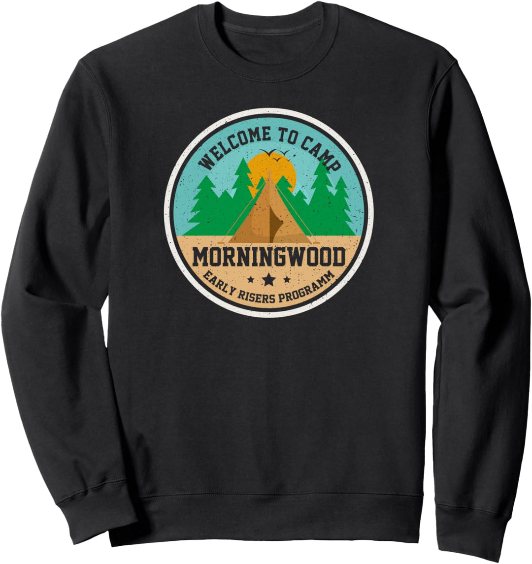 Welcome to Camp morning Wood Heimwerker Schreiner Handwerker Sweatshirt