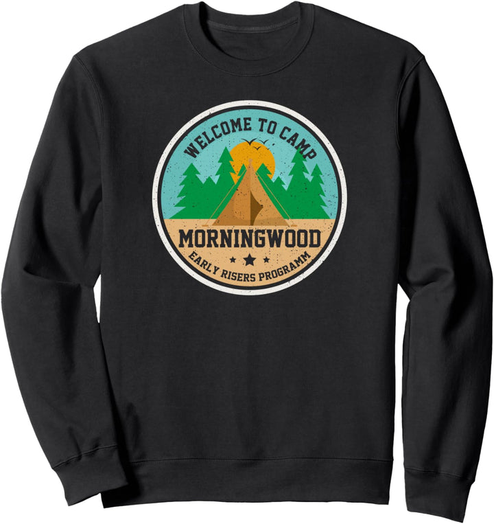 Welcome to Camp morning Wood Heimwerker Schreiner Handwerker Sweatshirt