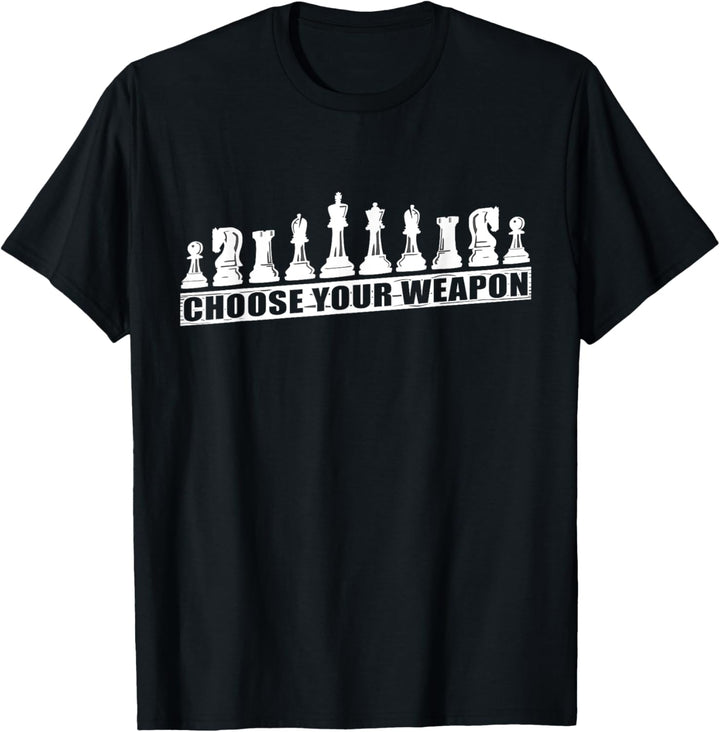 Choose your weapon - Schachfiguren T-Shirt