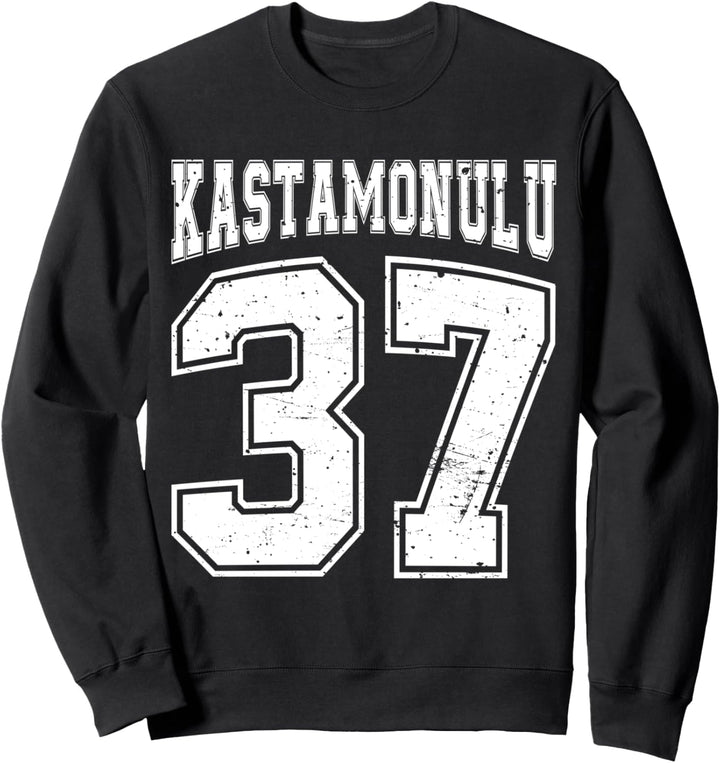 Kastamonulu 37 Memleket Türkiye Stadt Türkei Kastamonu Sweatshirt