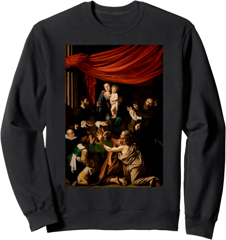 Madonna vom Rosenkranz Gemälde von Caravaggio Sweatshirt