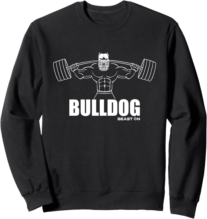 BULLDOG Bulldogge Beast ON | GYM Motivation Fitness Sprüche Sweatshirt