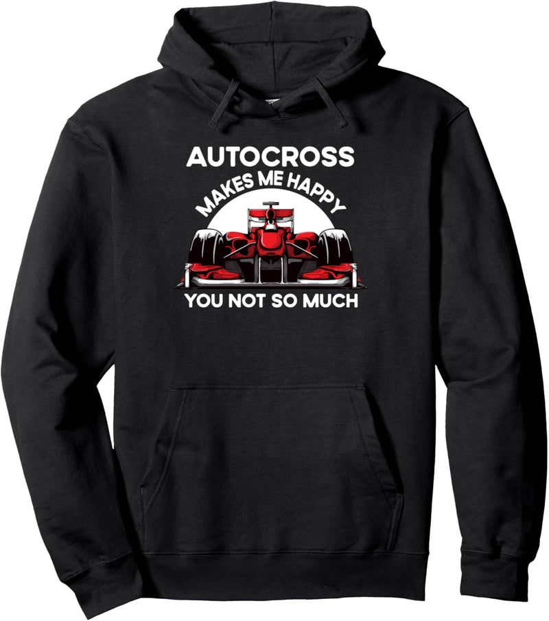 Autocross Makes Me Happy Autorennen Motorsport Bekleidung Pullover Hoodie