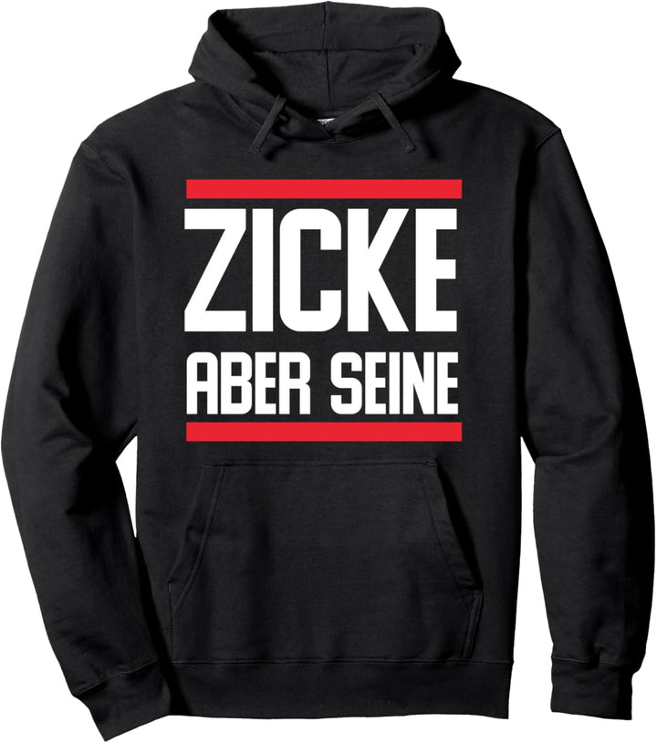 Zicke Aber Seine Pullover Hoodie