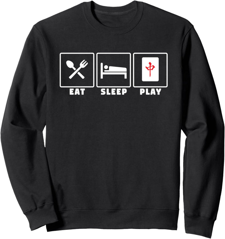 Eat sleep play - mahjong gift Sweatshirt