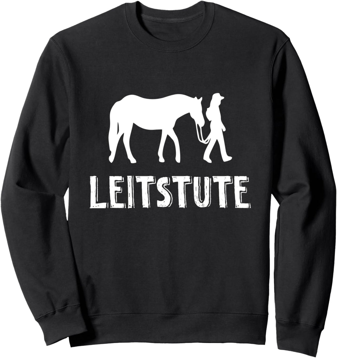 Leitstute Pferd Reiten Lustiges Pferde Reiter Spruch Sweatshirt