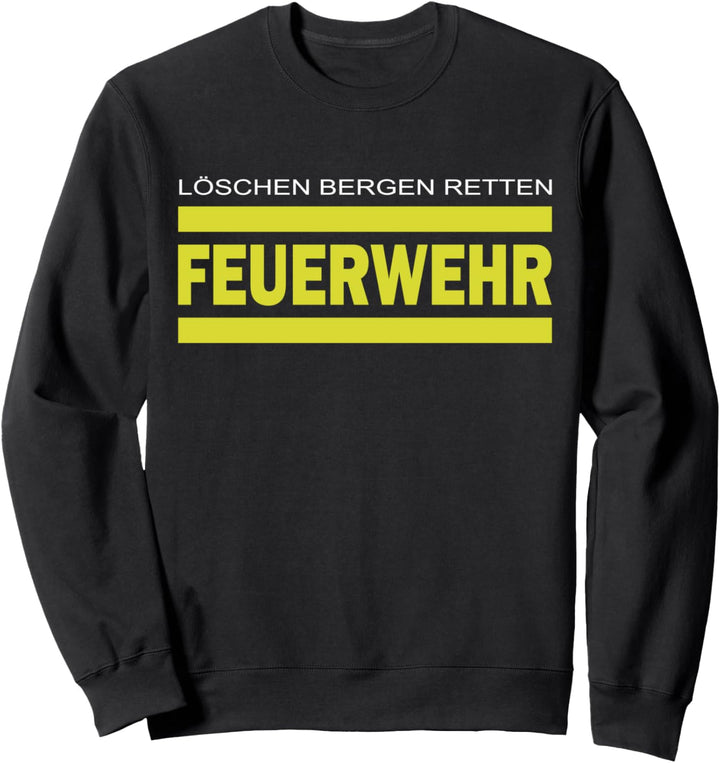 Feuerwehr Retten Bergen Löschen T-Shirt Jugendfeuerwehr Sweatshirt