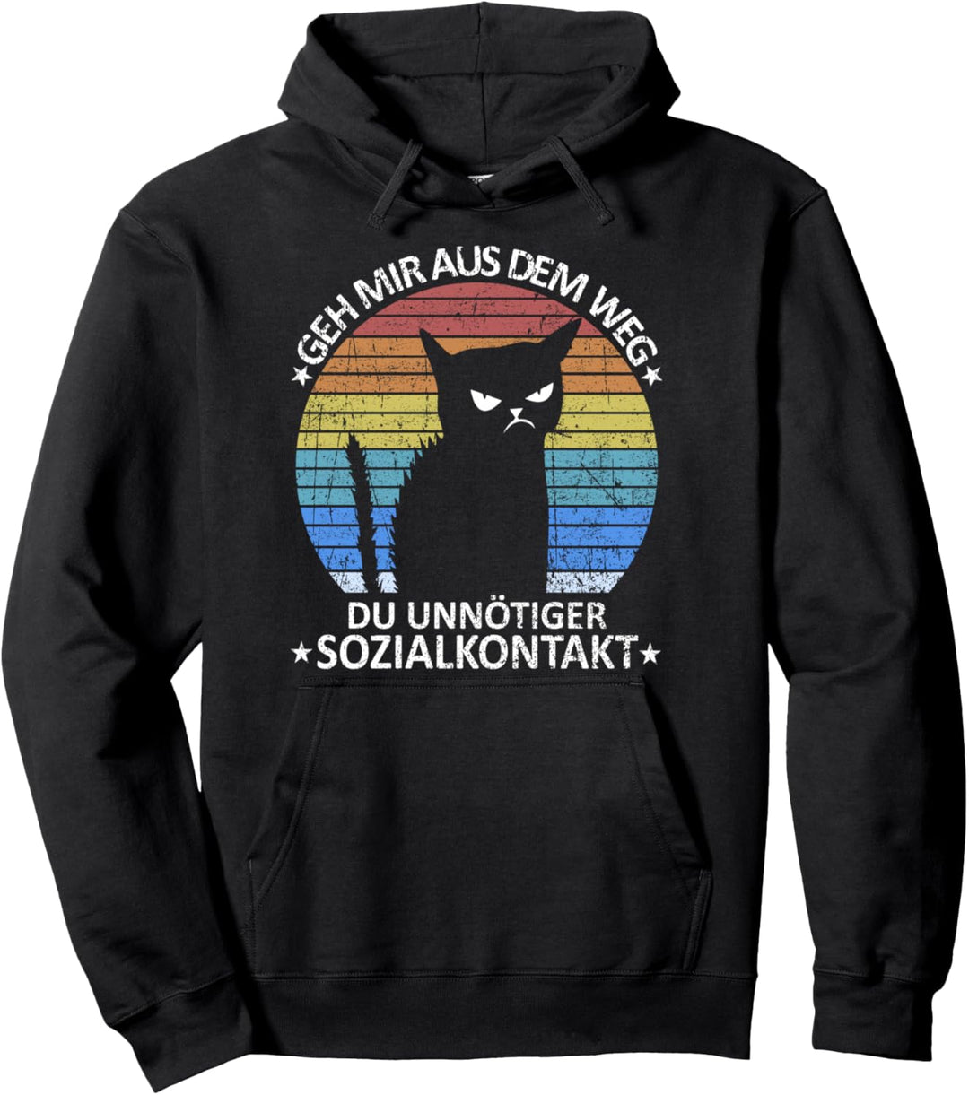 Geh mir aus dem Weg du unnötiger Sozialkontakt Katzen Retro Pullover Hoodie