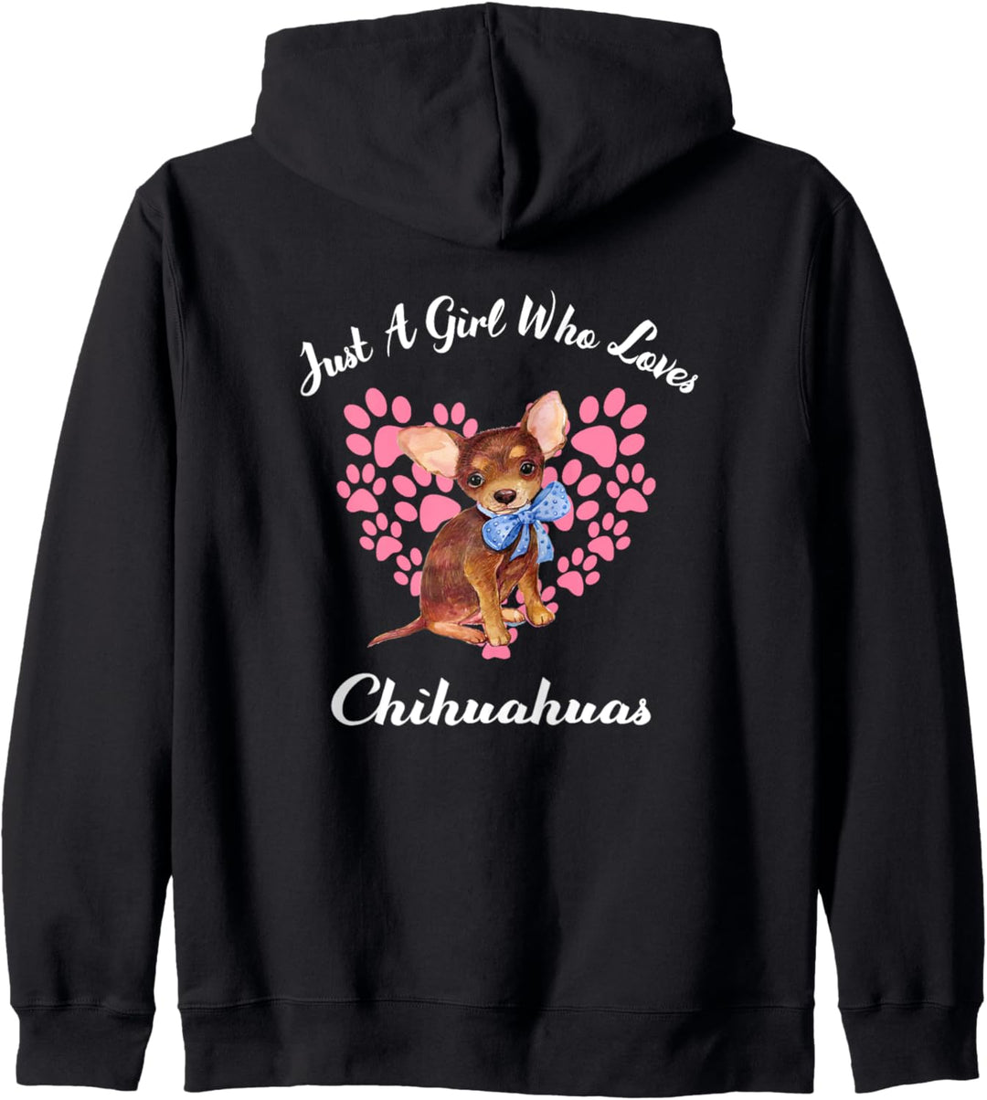 Just A Girl Who Loves Chihuahuas Hunde Süsser Welpe Kapuzenjacke