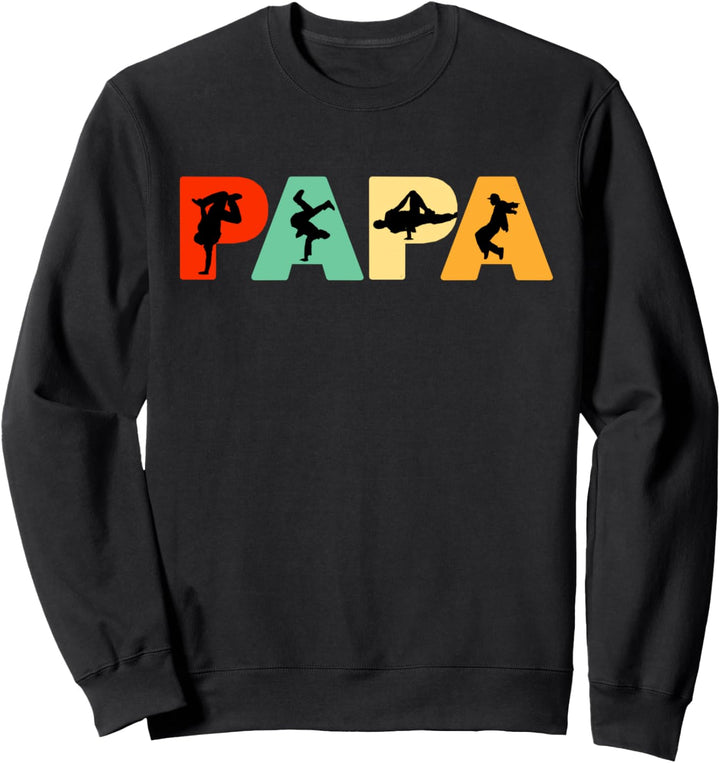 Retro-Hiphop-Tänzer Papa, Lustiger Papa Hiphop-Tanz Sweatshirt