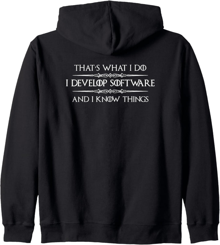 Software Developer Gifts - I Develop Software & Know Things Kapuzenjacke