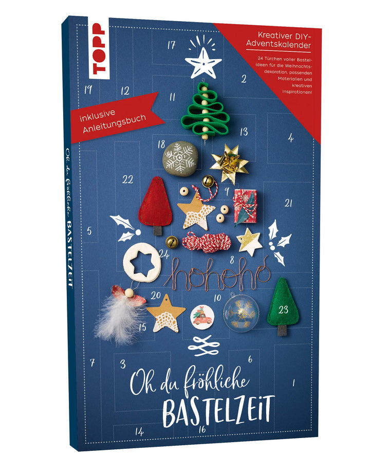 Adventskalender Oh du fröhliche Bastelzeit: 24 Türchen voller stylischer Bastelideen für die Weihnac