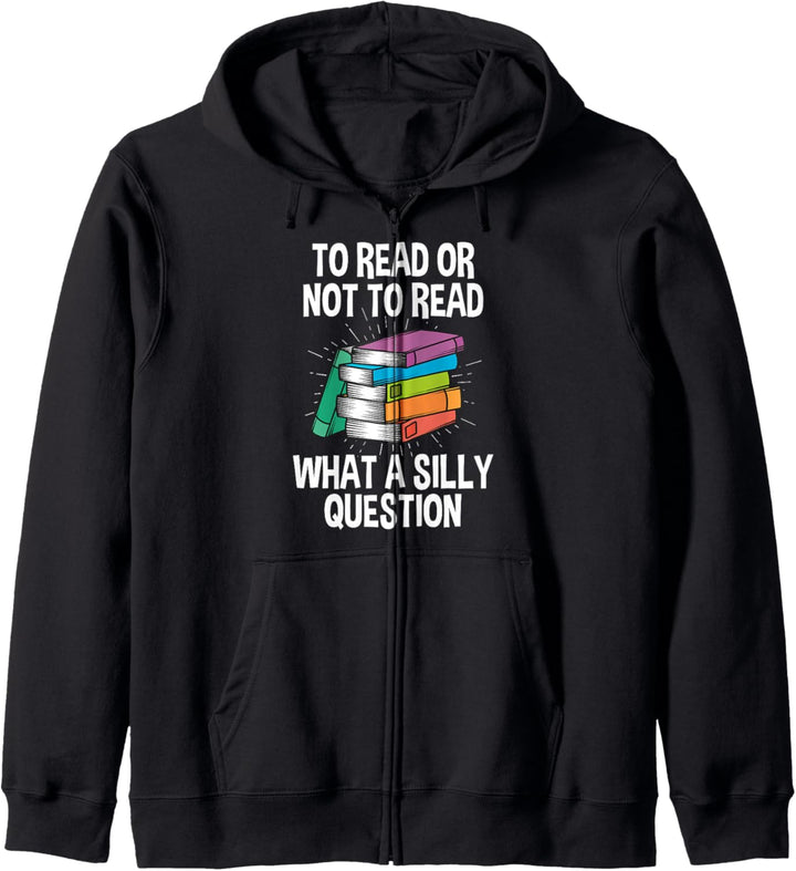 To Read Or Not To Read Bücher Lesen Oder Nicht Lesen Kapuzenjacke