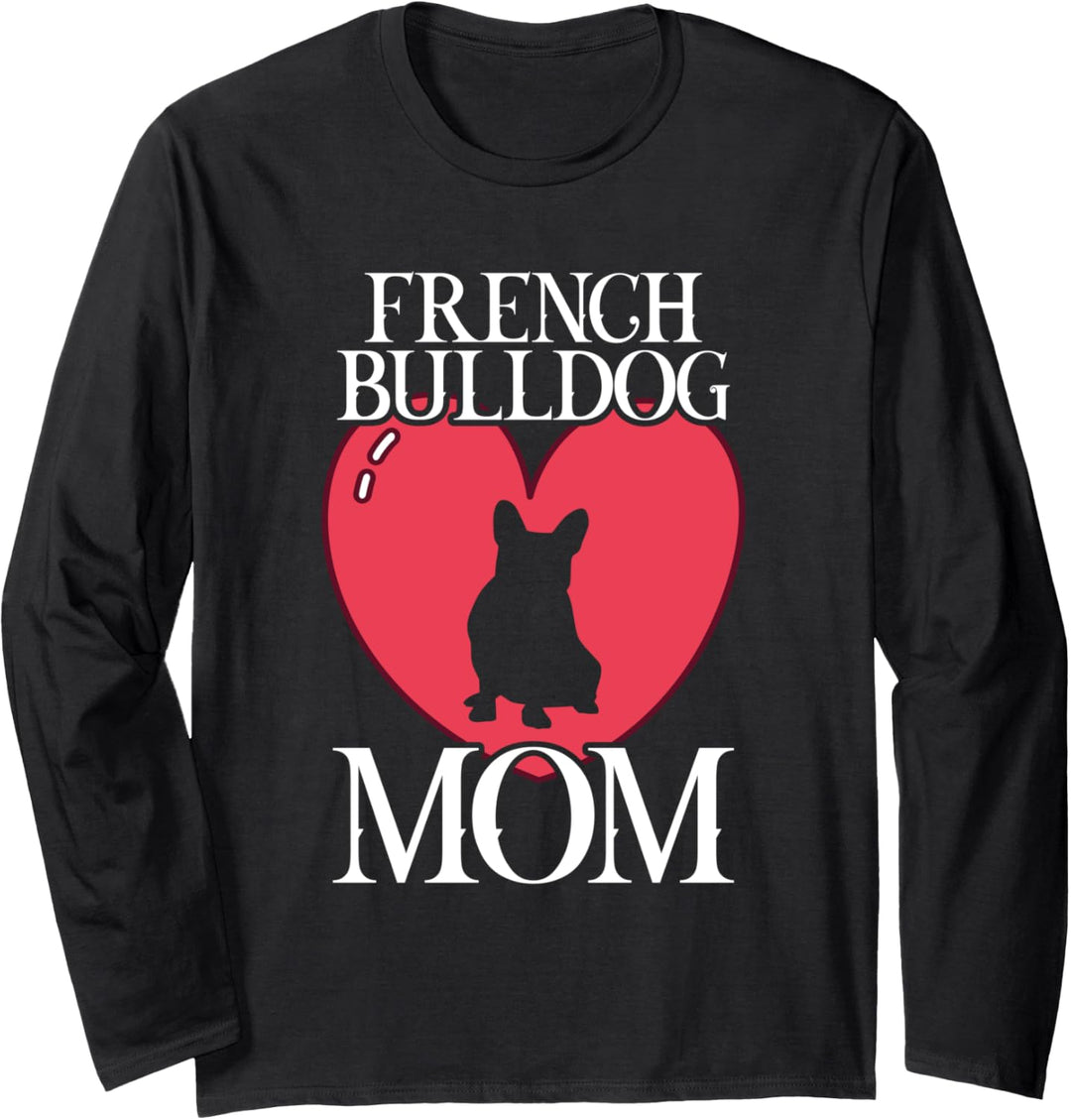 French bulldog mom Französische Bulldogge Hund Hunde Langarmshirt