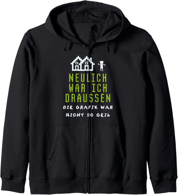 Neulich war ich draussen - Die Grafik war nicht so geil Kapuzenjacke
