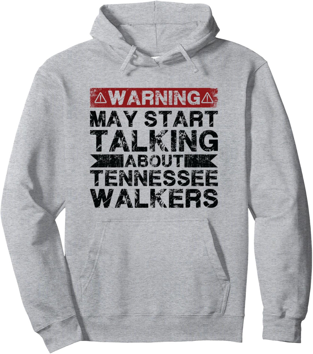 Warnung kann anfangen, über Pferd zu sprechen - Tennessee Walker Pullover Hoodie