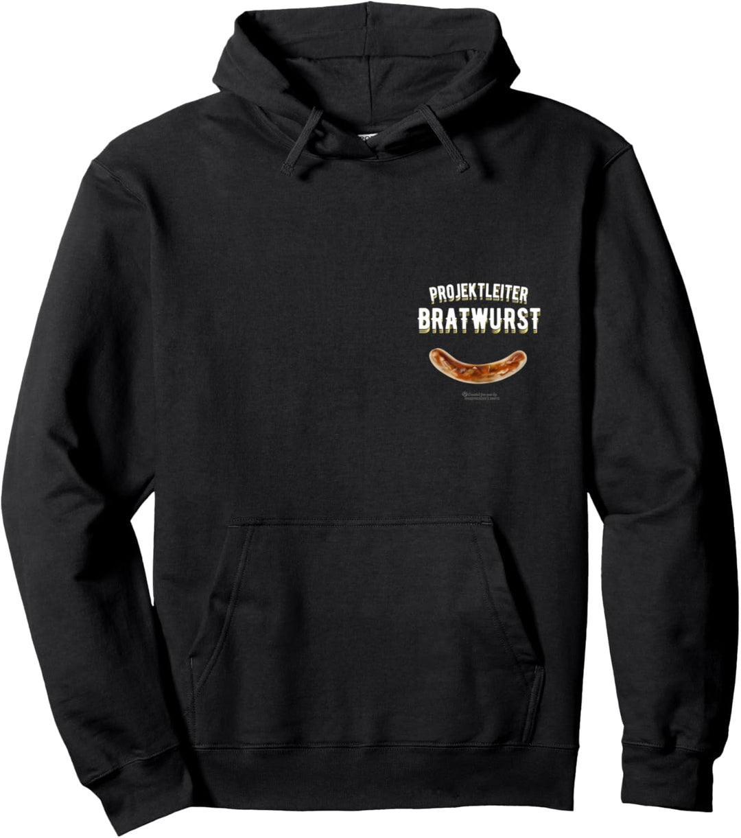 Grillen Spruch Projektleiter Bratwurst Original Grillen Pullover Hoodie