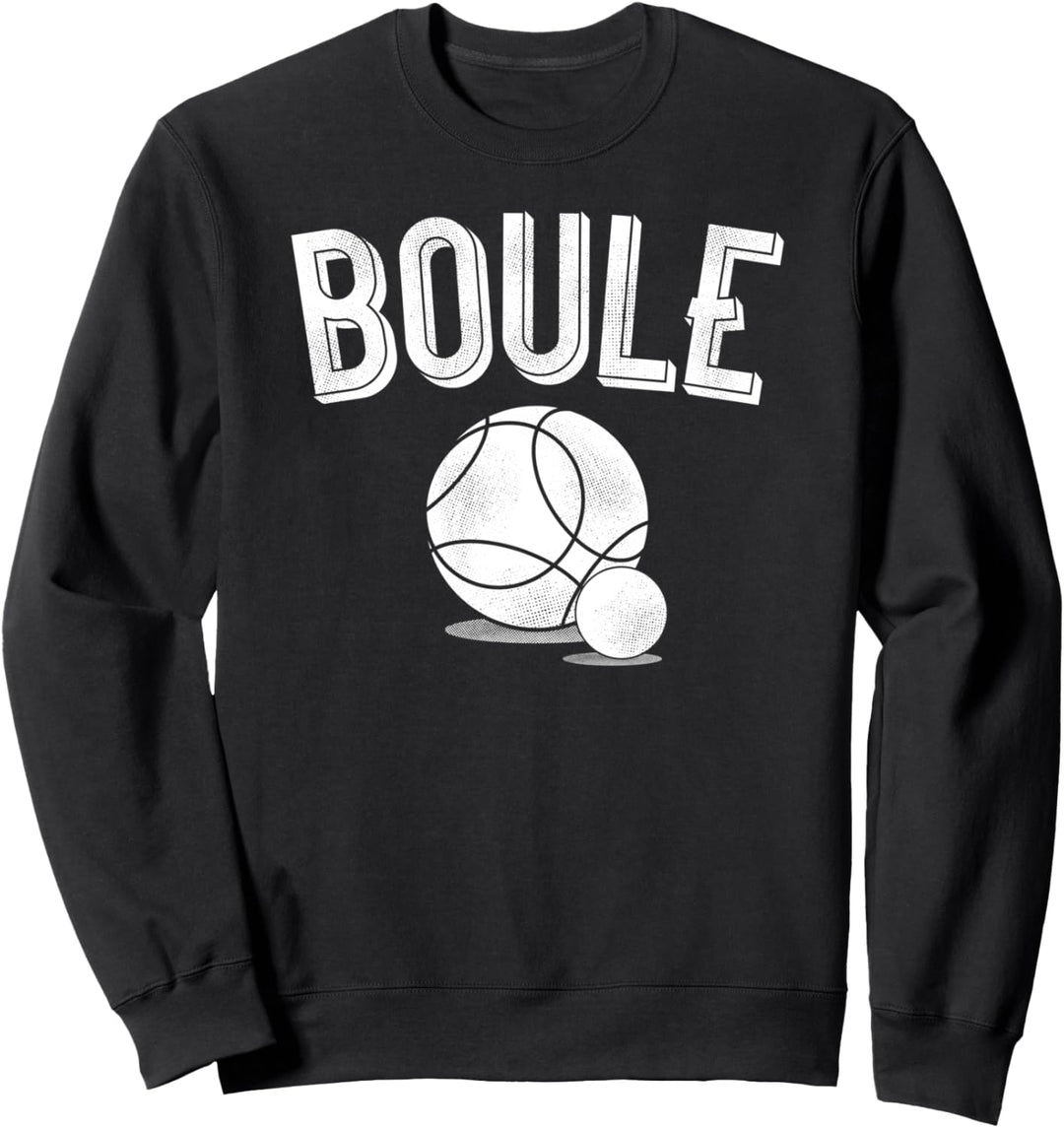 Boule Kugeln Outfit zum Boulen für Boulespieler Boule Sweatshirt