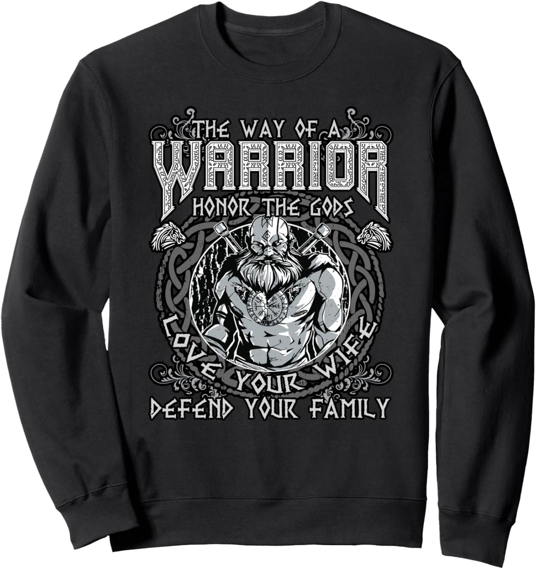 Der Weg eines Wikinger Kriegers - Viking Götter Spruch Sweatshirt