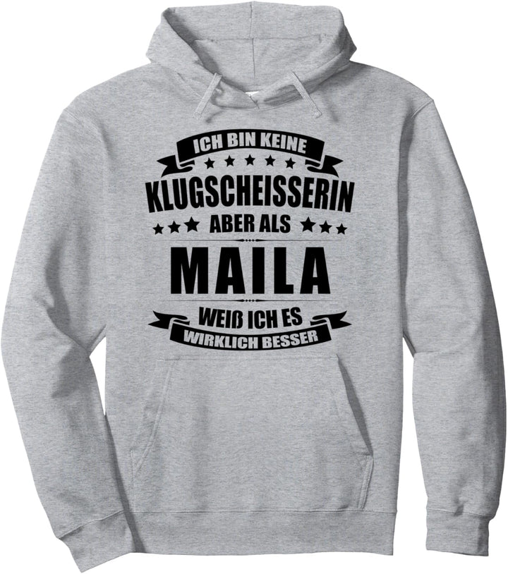 Name Maila Vorname Namensgeschenke Namenstag Fun Pullover Hoodie