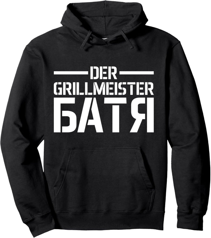 Batja BBQ Grillmeister Papa Vater Vatertag Russland Russe Pullover Hoodie