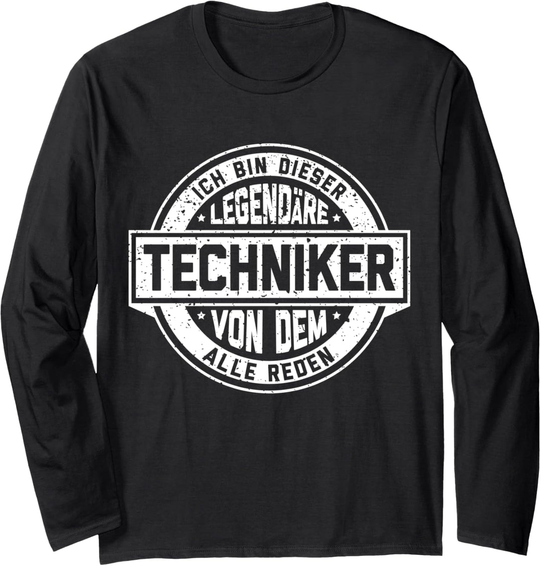 Techniker Legende Witziger Vintage Spruch Langarmshirt