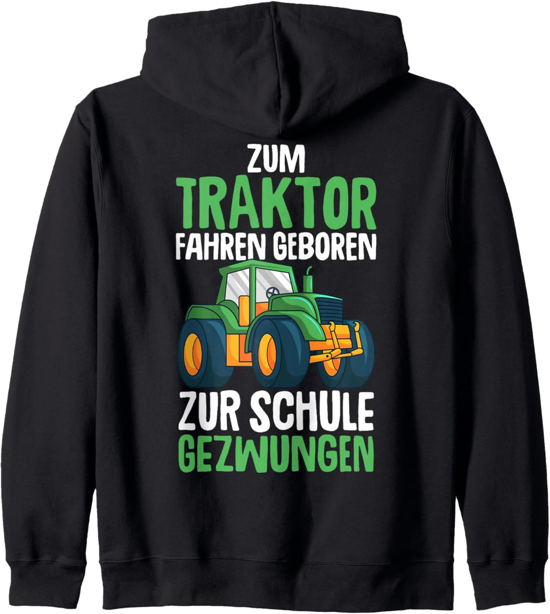 Zum Traktor fahren geboren zur Schule gezwungen Junge Kinder Kapuzenjacke