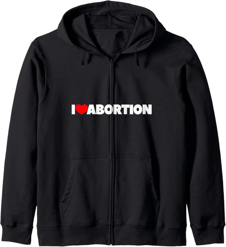 Ich liebe (Herz) Abtreibung Kapuzenjacke