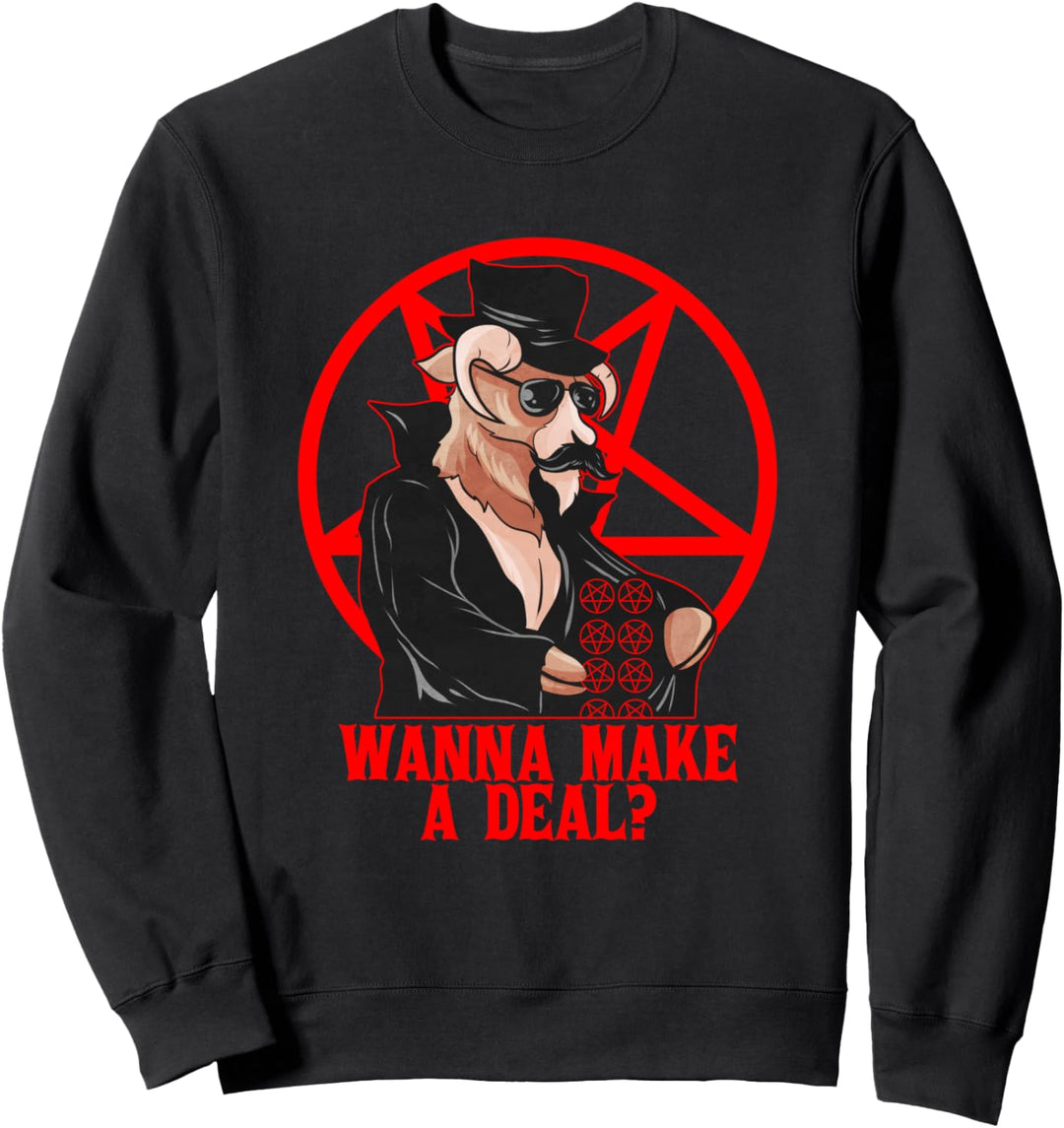 Wanna Make A Deal? Lustiger Baphomet mit Pentagrammen Sweatshirt