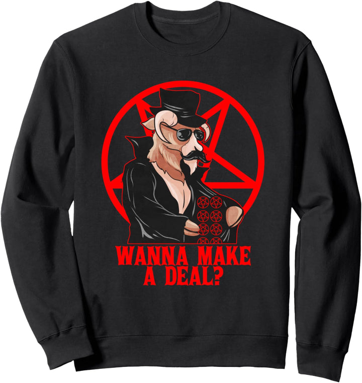 Wanna Make A Deal? Lustiger Baphomet mit Pentagrammen Sweatshirt