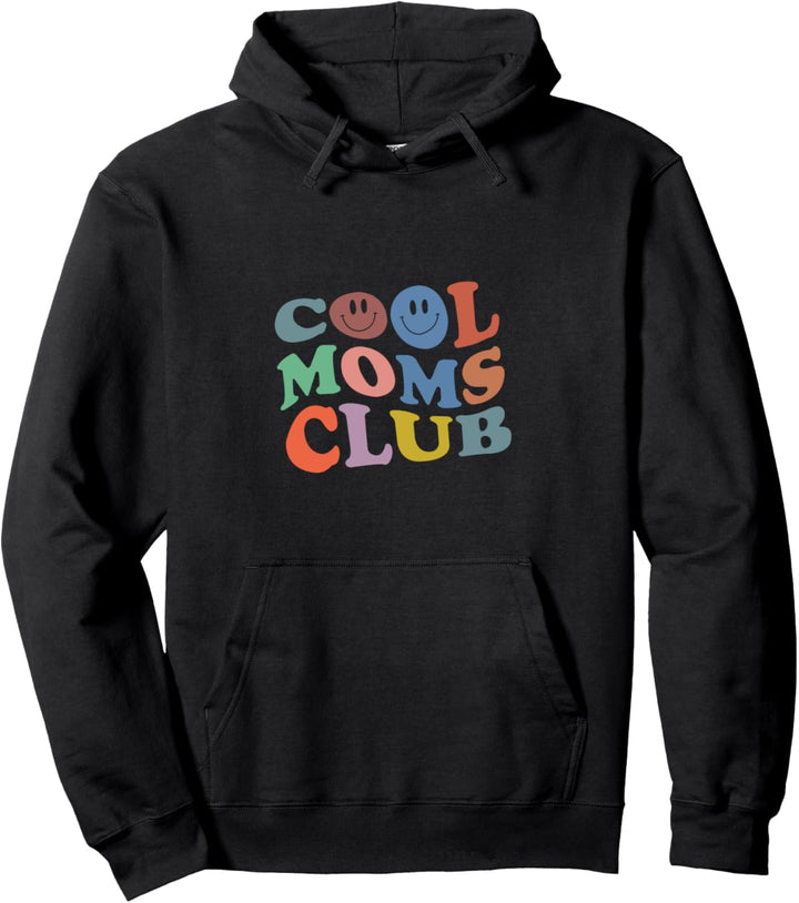 Cool Moms Club Mom Life Funny Mothers Day Spruch Momma Mommy Pullover Hoodie