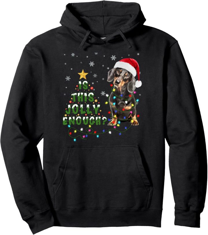 Is This Jolly Enough Santa Dackel Licht Weihnachten Pullover Hoodie