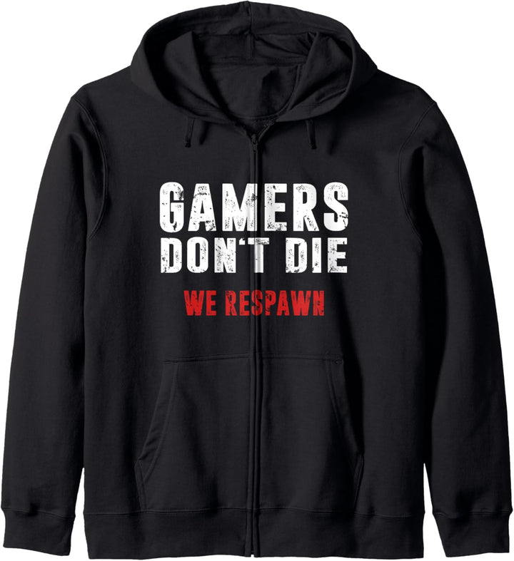 Gamers Don't Die Gamerin Zocker Pc Konsole Gaming Zocken Kapuzenjacke