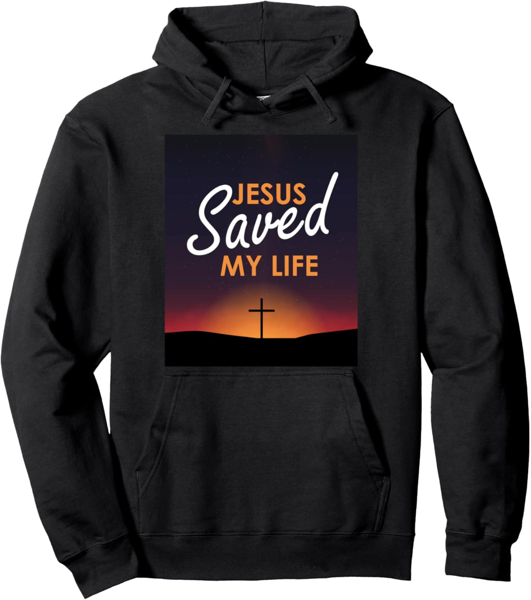Jesus Saved My Life Christian Gott Bibel Christ Christus Pullover Hoodie