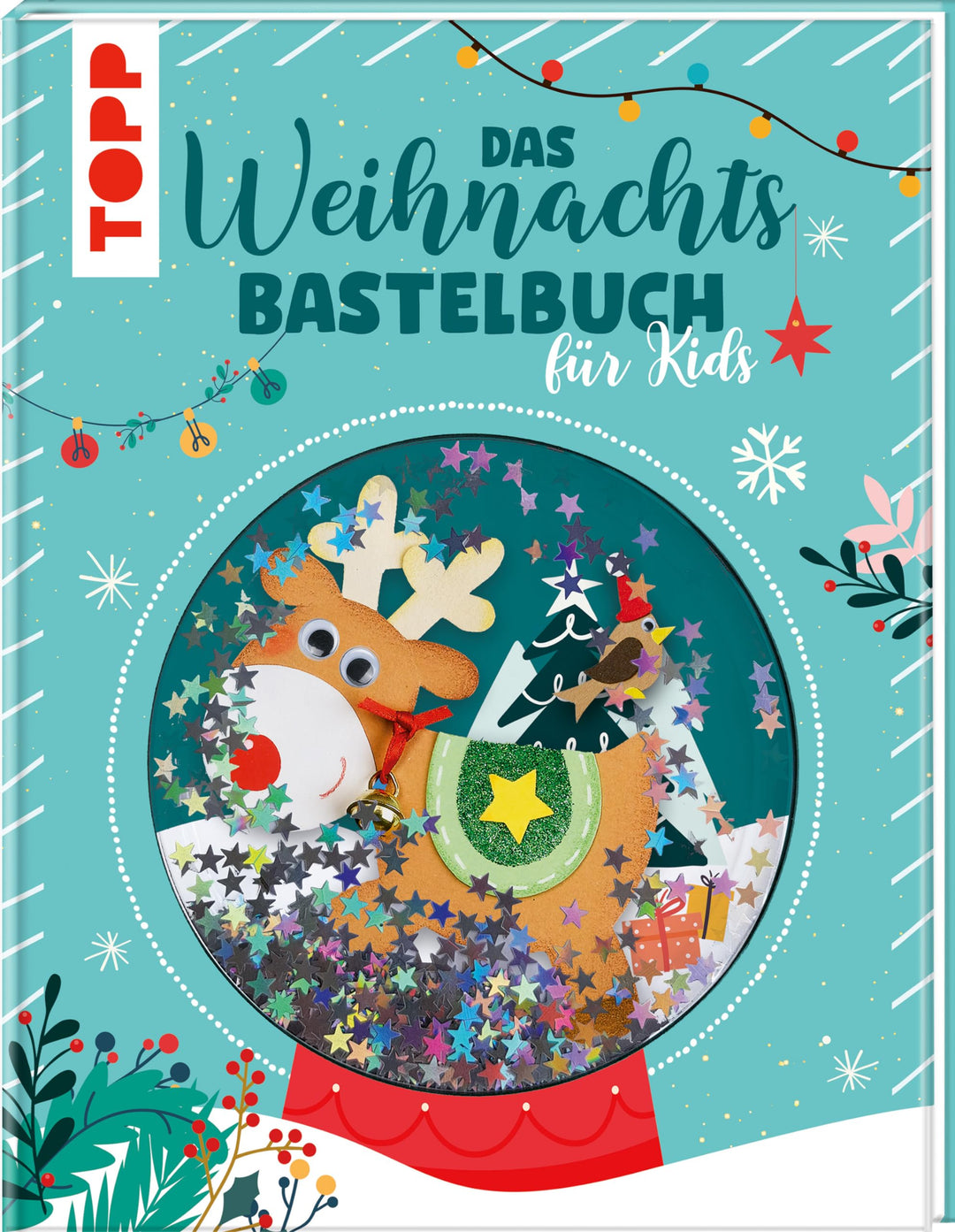 Das Weihnachtsbastelbuch für Kids, Gebundenes Buch