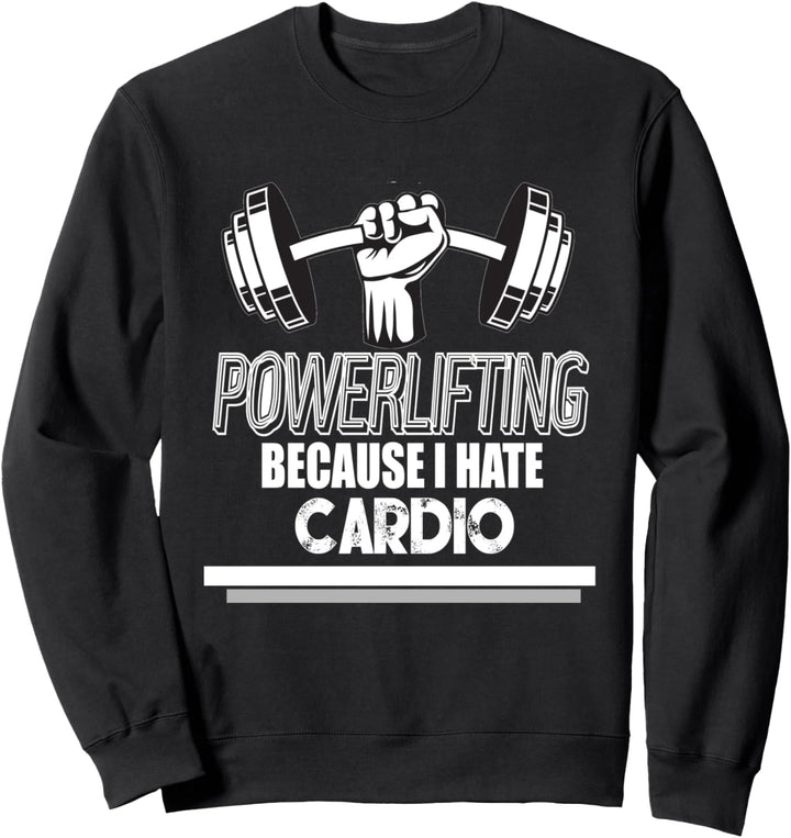 Kraftdreikampf Powerlifting Gewichtheben Gym - Powerlifter Sweatshirt